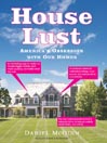 House Lust (MP3): America's Obsession with Our Homes